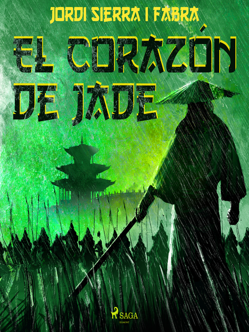 Title details for El corazón de Jade by Jordi Sierra i Fabra - Available